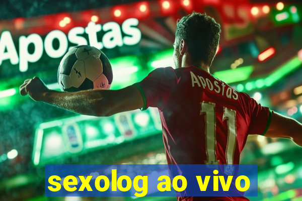 sexolog ao vivo